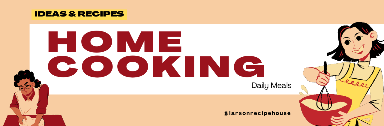 Home Cooking Ideas & Recipes Daily Meals
